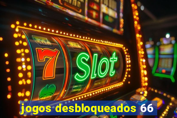 jogos desbloqueados 66